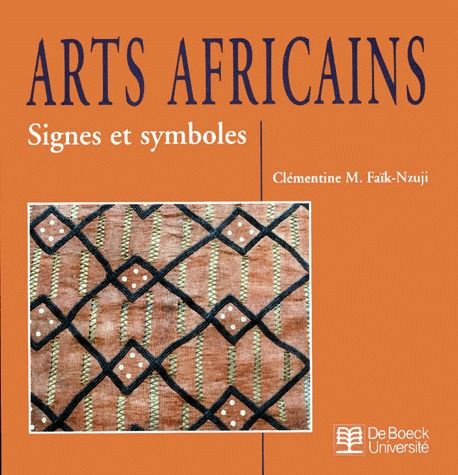 Emprunter ARTS AFRICAINS. Signes et symboles livre