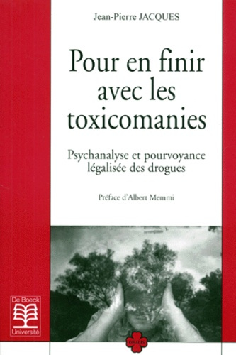 Emprunter POUR EN FINIR AVEC LES TOXICOMANIES. Psychanalyse et pourvoyance légalisée des drogues livre