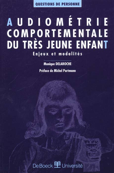 Emprunter Audiométrie comportementale du très jeune enfant. Enjeux et modalités livre