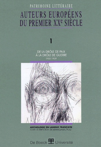 Emprunter Auteurs européens du premier XXème siècle. Volume 1, De la drôle de paix à la drôle de guerre (1923- livre