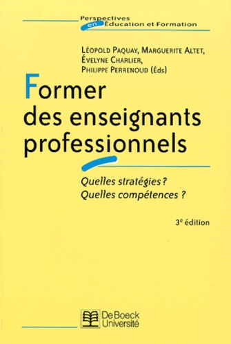 Emprunter Former des enseignants professionnels. Quelles stratégies ? Quelles compétences ? 3e édition livre