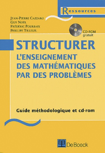Emprunter STRUCTURER L'ENS. DES MATHS PAR DES PROBLEMES - GUIDE METHODO + CD-ROM PROBLEMES - GUIDE METHODO + C livre