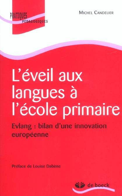 Emprunter L'éveil aux langues à l'école primaire. Evlang : bilan d'une innovation européenne livre