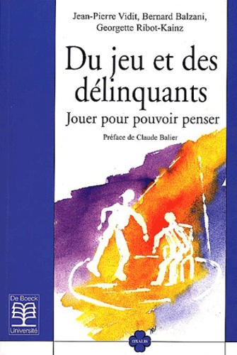 Emprunter Du jeu et des délinquants. Jouer pour pouvoir penser livre