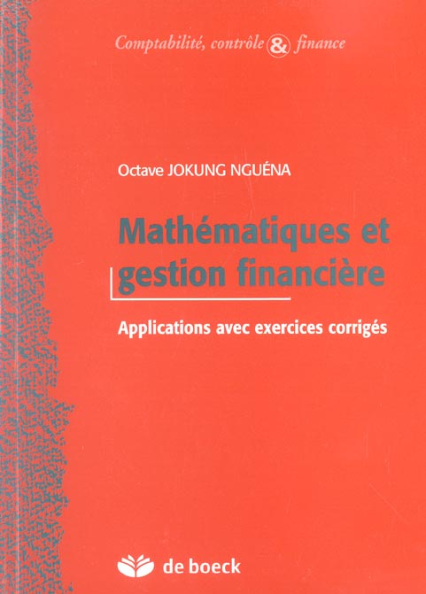 Emprunter Mathématiques et gestion financière. Applications avec exercices corrigés livre