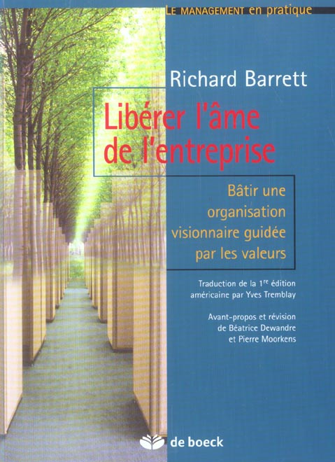 Emprunter Libérer l'âme de l'entreprise. Bâtir une organisation visionnaire guidée par les valeurs livre