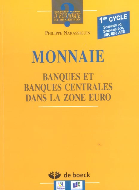 Emprunter Monnaie. Banques et banques centrales dans la zone euro livre