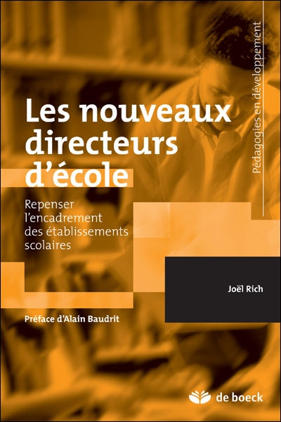Emprunter Les nouveaux directeurs d'école. Repenser l'encadrement des établissements scolaires livre
