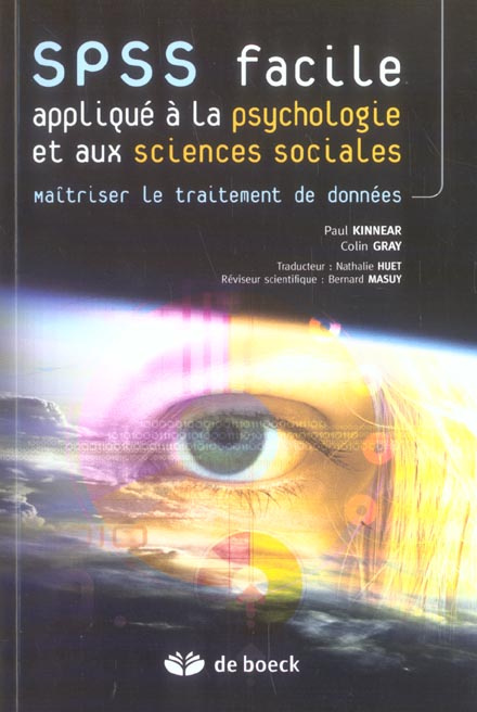 Emprunter SPSS facile appliqué à la psychologie et aux sciences sociales. Maîtriser le traitement de données livre