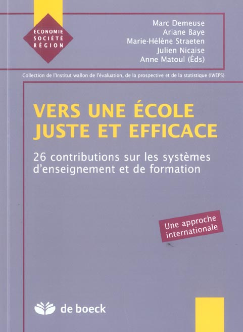 Emprunter Vers une école juste et efficace. 26 contributions sur les systèmes d'enseignement et de formation livre