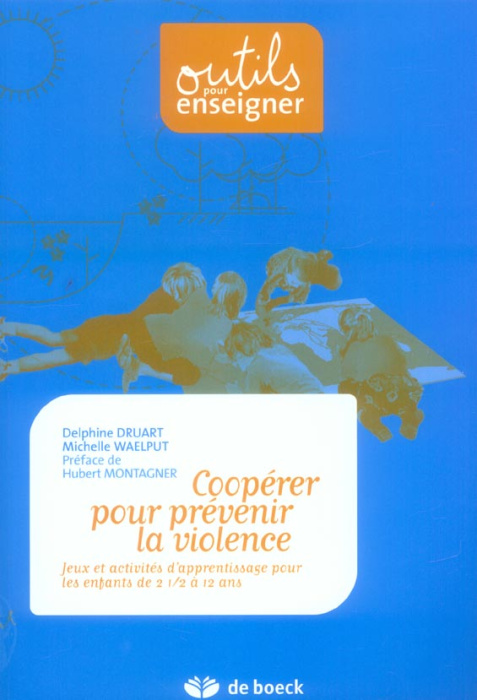 Emprunter Coopérer pour prévenir la violence / Jeux et activités d'apprentissage pour les enfants de 2 1/2 à 1 livre