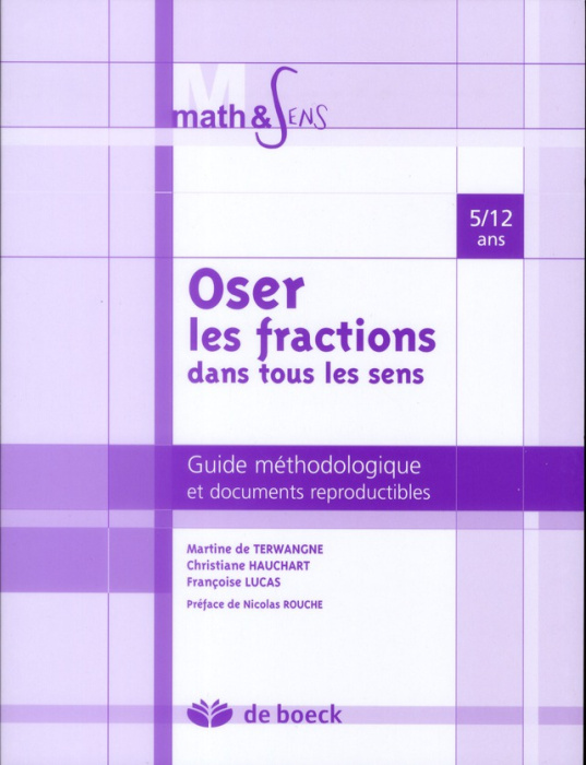 Emprunter Oser les fractions dans tous les sens / Guide méthodologique et documents reproductibles, 5 à 12 ans livre