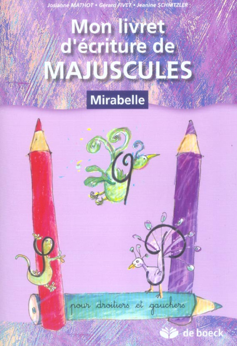 Emprunter MON LIVRET D'ECRITURE DE MAJUSCULES POUR DROITIERS ET GAUCHERS. livre