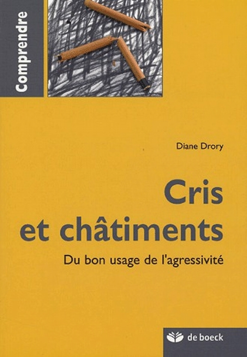 Emprunter Cris et châtiments. Du bon usage de l'agressivité livre