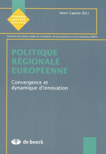 Emprunter Politique régionale européenne. Convergence et dynamique d'innovation livre