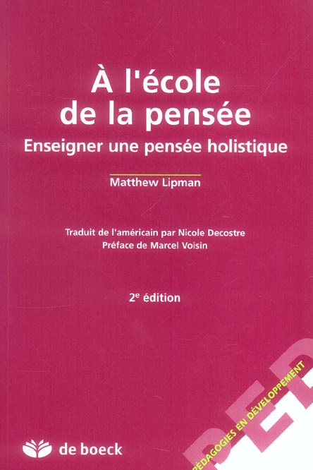 Emprunter A l'école de la pensée. Enseigner une pensée holistique, 2e édition livre