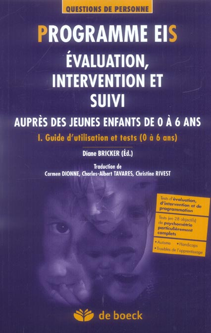 Emprunter Programme EIS Evaluation, intervention et suivi auprès des jeunes enfants de 0 à 6 ans. Tome 1, Guid livre
