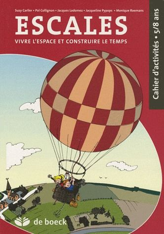 Emprunter Escales 5-8 cahier d'activités / Vivre l'espace et construire le temps - Cahier d'activités 5-8 ans livre