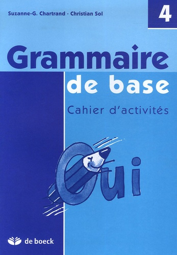 Emprunter GRAMMAIRE DE BASE, CAHIER D'ACTIVITES 4 EME livre