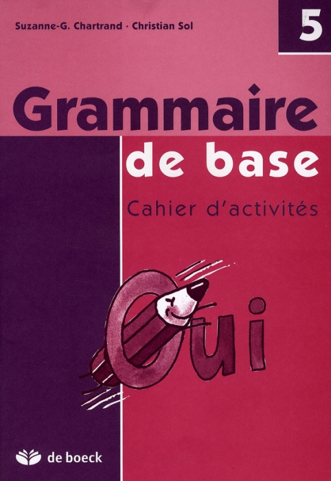 Emprunter GRAMMAIRE DE BASE, CAHIER D'ACTIVITES 5 EME livre