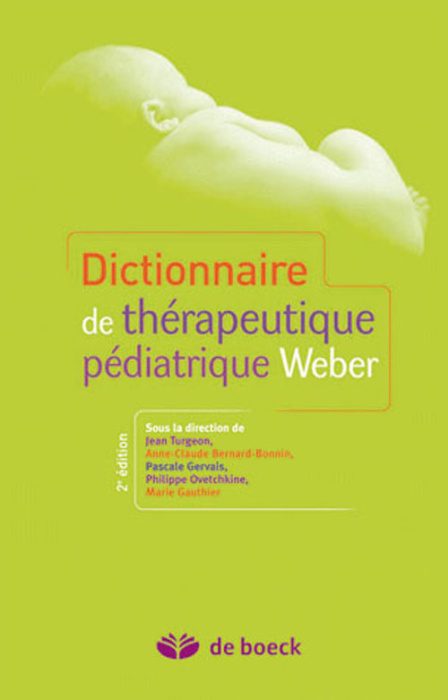 Emprunter Dictionnaire de thérapeutique pédiatrique Weber. 2e édition livre