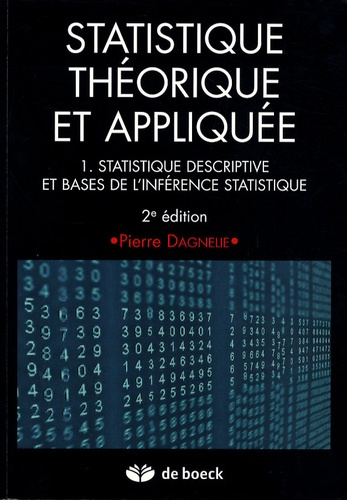 Emprunter Statistique théorique et appliquée. Tome 1, Statistique descriptive et bases de l'inférence statisti livre