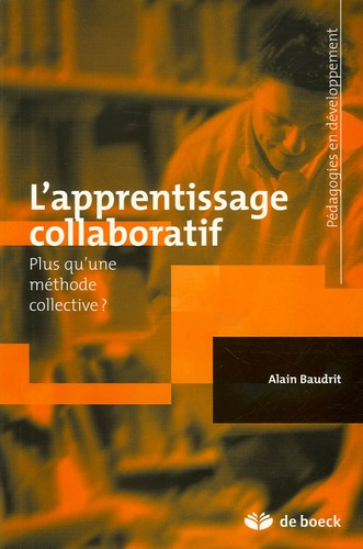 Emprunter L'apprentissage collaboratif. Plus qu'une méthode collective ? livre