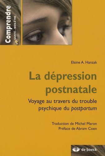 Emprunter La dépression postnatale. Voyage au travers du trouble psychique du postpartum livre