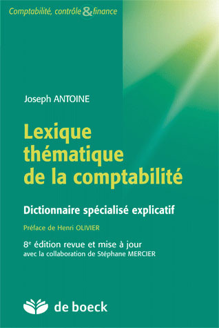 Emprunter Lexique thématique de la comptabilité. Dictionnaire spécialisé explicatif, 8e édition revue et corri livre