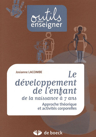Emprunter LE DEVELOPPEMENT DE L'ENFANT DE LA NAISSANCE A 7 ANS livre