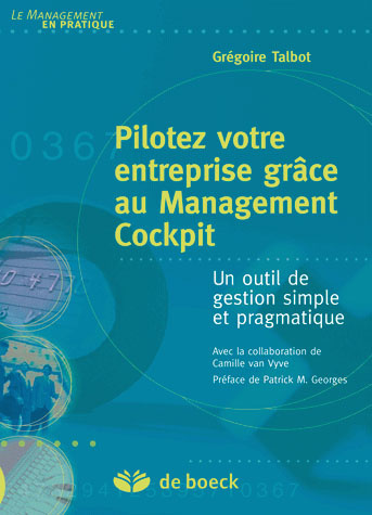 Emprunter Pilotez votre entreprise grâce au Management Cockpit. Un outil de gestion simple et pragmatique livre