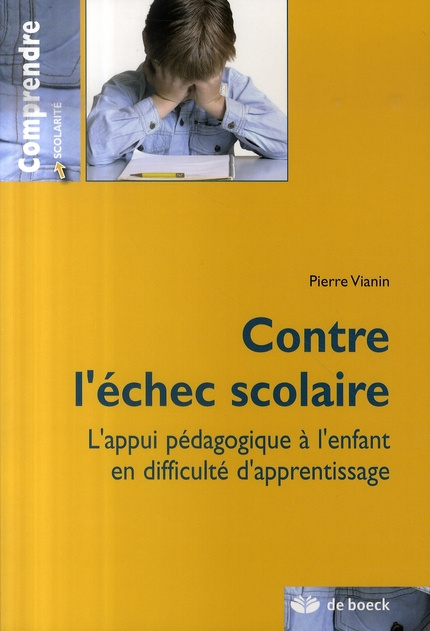 Emprunter Contre l'échec scolaire. L'appui pédagogique à l'enfant en difficulté d'apprentissage livre