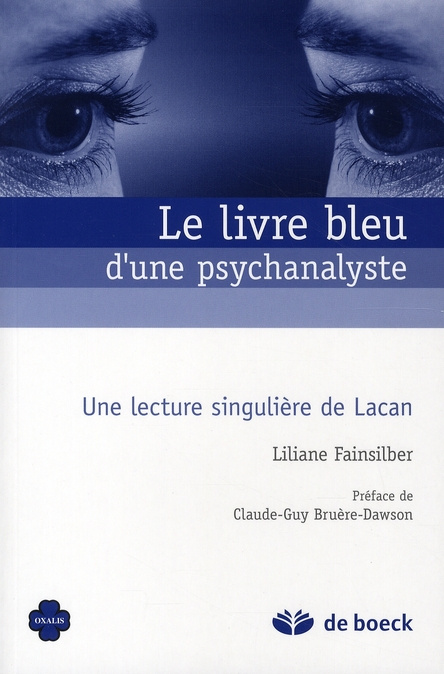 Emprunter Le livre bleu d'une psychanalyste. Une lecture singulière de Lacan livre