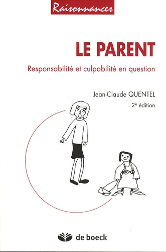 Emprunter Le parent. Responsabilité et culpabilité en question, 2e édition livre