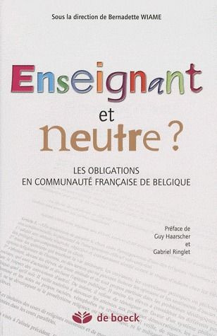 Emprunter ENSEIGNANT ET NEUTRE LES OBLIGATIONS EN COMMUNAUTE FRANCAISE DE BELGIQUE livre