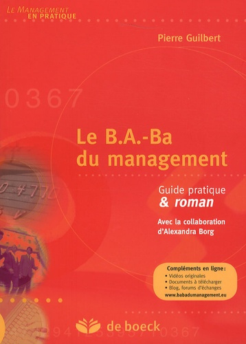 Emprunter Le B.A.-Ba du management. Guide pratique & roman livre