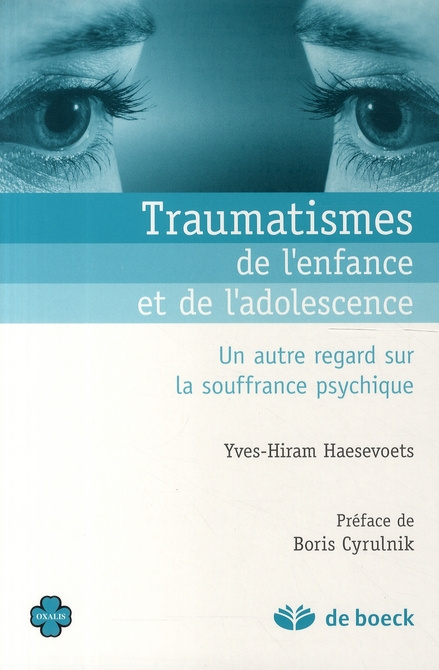 Emprunter Traumatismes de l'enfance et de l'adolescence. Un autre regard sur la souffrance psychique livre