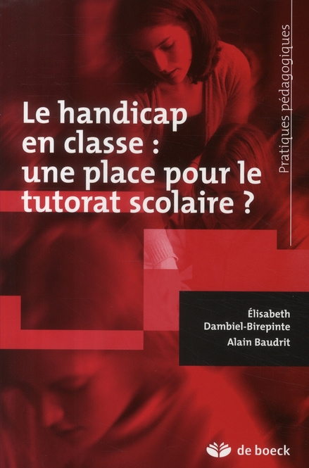 Emprunter Le handicap en classe : une place pour le tutorat scolaire ? livre