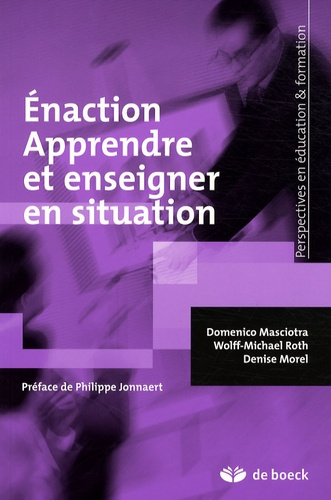 Emprunter Enaction, apprendre et enseigner en situation livre