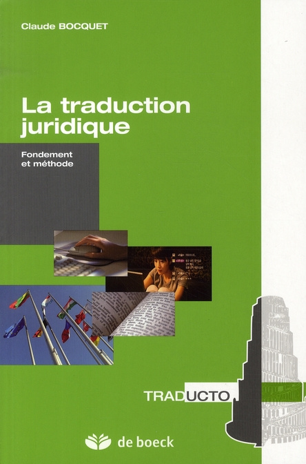 Emprunter La traduction juridique. Fondement et méthode livre