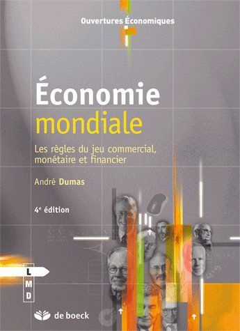 Emprunter Economie mondiale. Les règles du jeu commercial, monétaire et financier, 4e édition livre