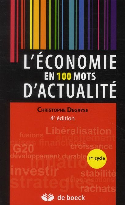Emprunter L'économie en 100 mots d'actualité. 4e édition livre
