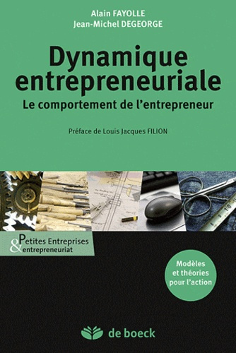 Emprunter Dynamique entrepreneuriale. Le comportement de l'entrepreneur livre