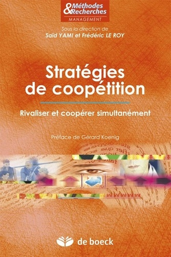 Emprunter Stratégies de coopétition. Rivaliser et coopérer simultanément livre