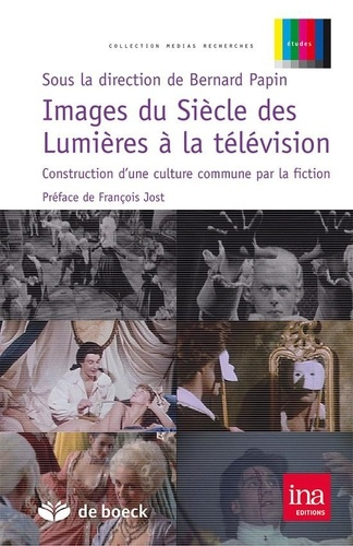 Emprunter Images du Siècle des Lumières à la télévision. Construction d'une culture commune par la fiction livre