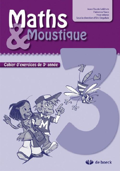 Emprunter Maths & moustique 3. Cahier d'exercices livre