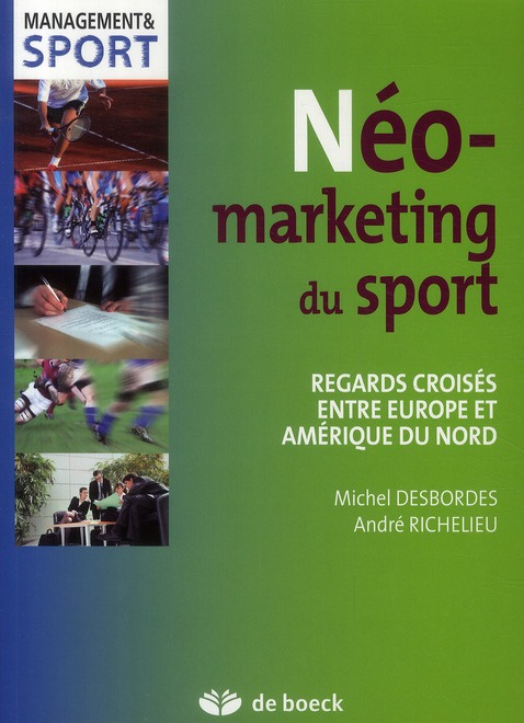 Emprunter Neo-marketing du sport. Regards croisés entre Europe et Amérique du nord livre