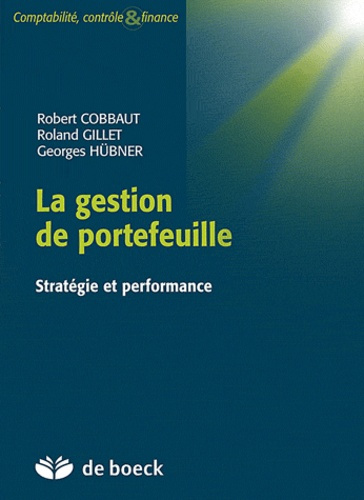Emprunter La gestion de portefeuille. Instruments, stratégie et performance livre