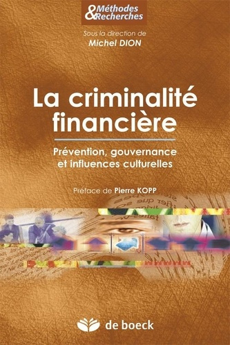 Emprunter La criminalité financière. Prévention, gouvernance et influences culturelles livre