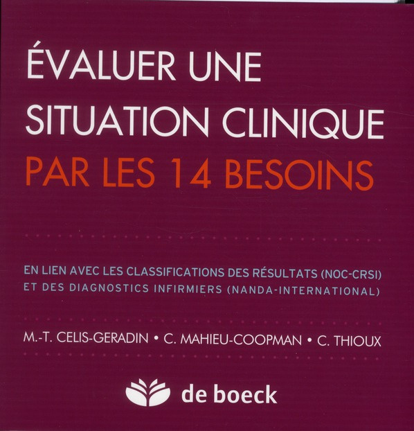 Emprunter Evaluer une situation clinique des 14 besoins. Classification des résultats (NOC-CRSI) et des diagno livre